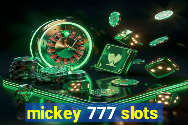 mickey 777 slots